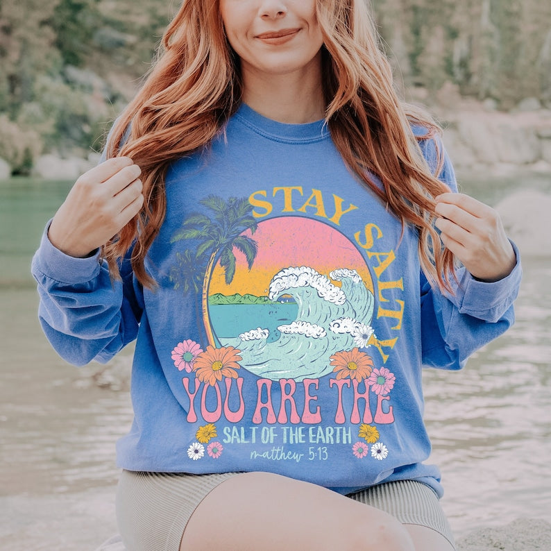 Stay Salty Bible Verse Faith Sweatshirt